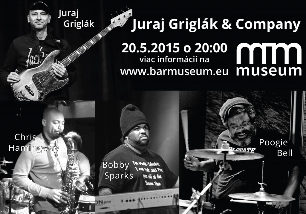 , Juraj Griglák &#038; Company &#8211; Ex Marcus Miller Band exkluzívne v Martine