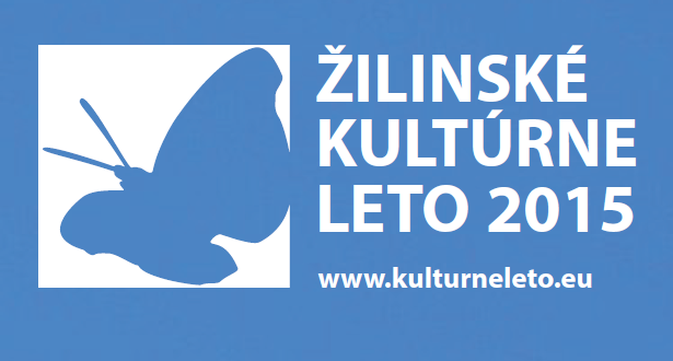 , Mesto Žilina pozýva na Žilinské kultúrne leto 2015