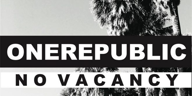 , OneRepublic posielajú letnú novinku No Vacancy!