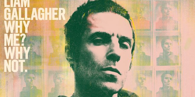 , Liam Gallagher vydal nový album. Nahrávka Why Me? Why Not. je jeho druhou sólovou platňou