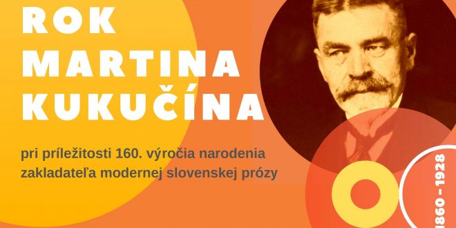 , Oravské kultúrne stredisko pripomenie 160. výročie narodenia Martina Kukučína