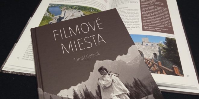 Filmové miesta, Kniha Filmové miesta predstavuje nepoznané Slovensko. Ešte bohatšie na zaujímavé miesta
