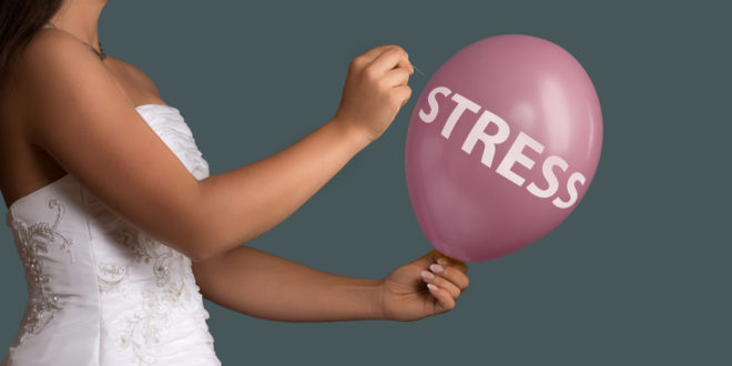 predsvadobny stres, Ako nedovoliť, aby vám predsvadobný stres zničil najvýznamnejší deň života