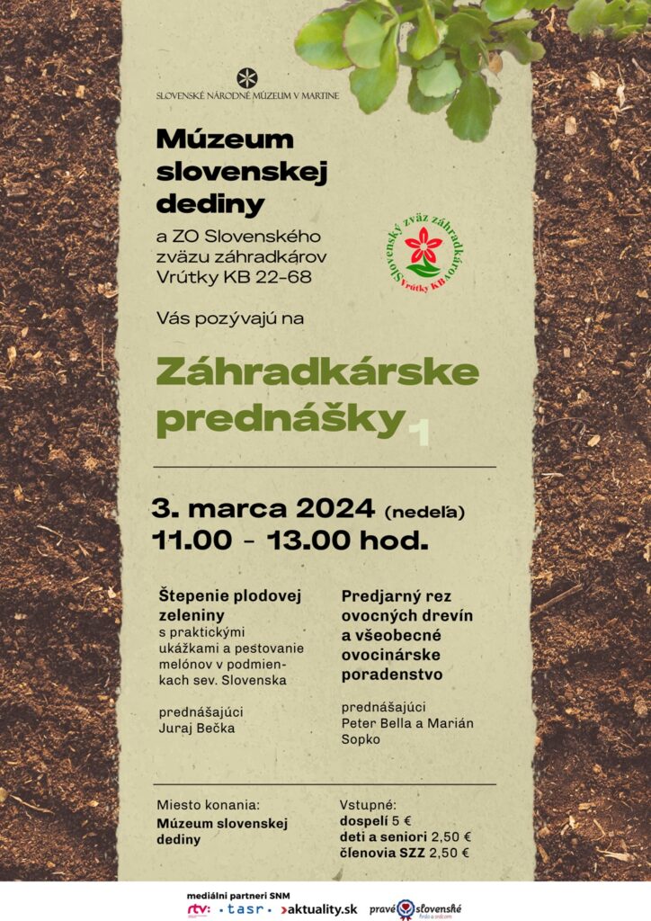 Záhradkárske prednášky, Múzeum slovenskej dediny bude hostiť Záhradkárske prednášky. Odborníci poskytnú cenné rady pestovateľom zeleniny i ovocných drevín